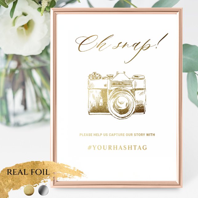 Elegant Real Foil Oh Snap Hashtag Camera Sign (Creator Uploaded)