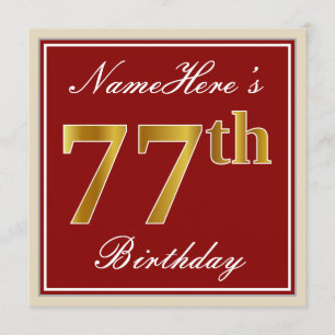 Elegant, Red, Faux Gold 77th Birthday; Custom Name Invitation