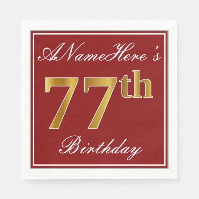 Elegant Red, Faux Gold 77th Birthday + Custom Name Napkin (Front)