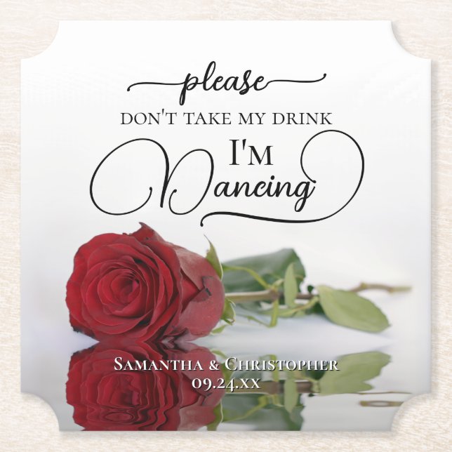 Elegant Red Rose Don't Take My Drink Wedding Paper Coaster (Front)