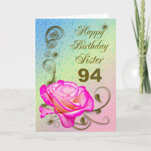 Elegant rose 94th birthday card for Sister