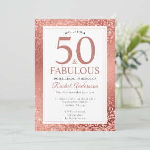 Elegant Rose Gold 50 and Fabulous 50th Birthday Invitation