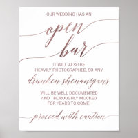 Elegant Rose Gold Calligraphy Caution Open Bar