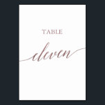 Elegant Rose Gold Calligraphy Table Eleven Table Number<br><div class="desc">This elegant rose gold calligraphy table eleven table number is perfect for a simple wedding. The neutral design features a minimalist card decorated with romantic and whimsical faux rose gold foil typography. The card prints on the front and back (double-sided). Other table numbers in the collection are sold separately. Please...</div>