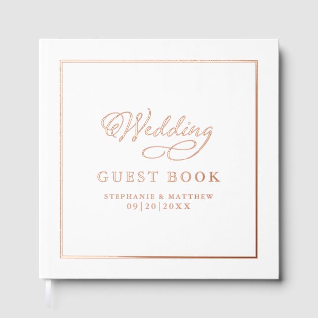Elegant Rose Gold Calligraphy Wedding Chic White Guest Book (Front)