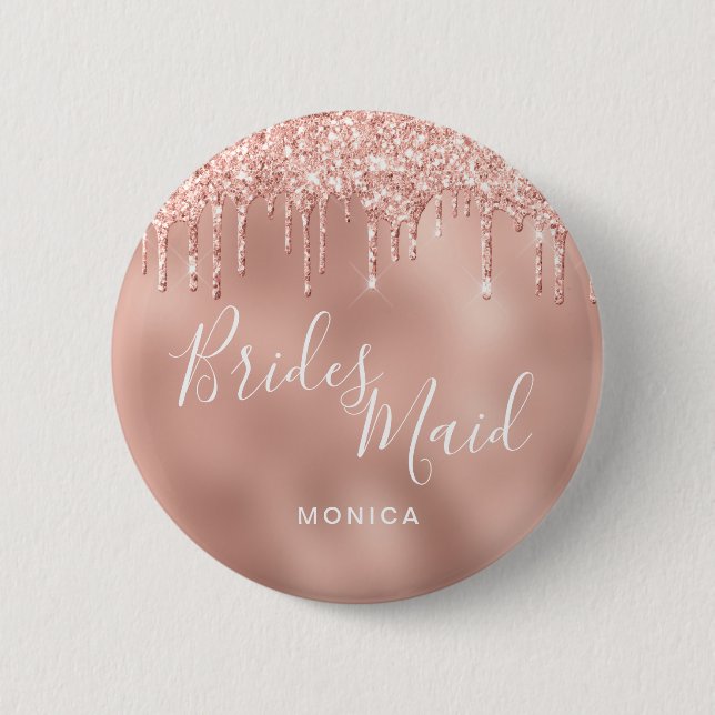 Elegant rose gold glitter drips bridesmaid 6 cm round badge (Front)