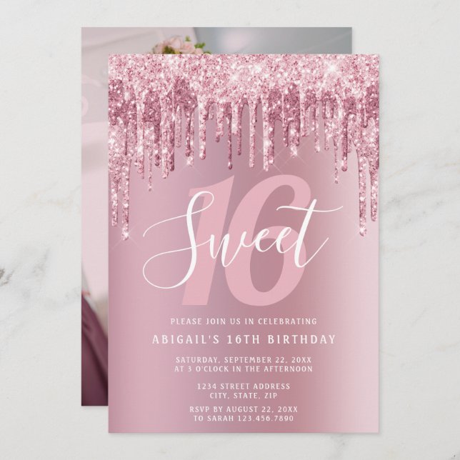 Elegant rose gold glitter drips sweet sixteen invitation (Front/Back)