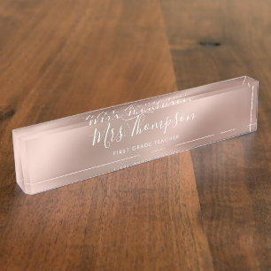 Elegant Rose Gold Teacher’s Name Script Metallic Nameplate