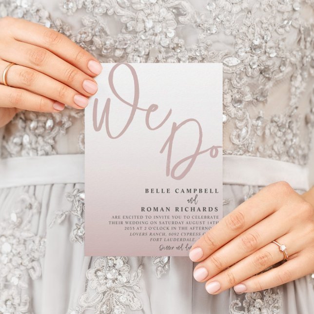 Elegant Rose Gold We Do wedding Invitation (Creator Uploaded)