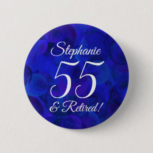 Elegant Royal Blue 55 and Retired Retirement Party 6 Cm Round Badge