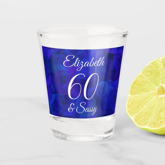 Elegant Royal Blue 60 and Sassy Birthday Party Shot Glass (Front)