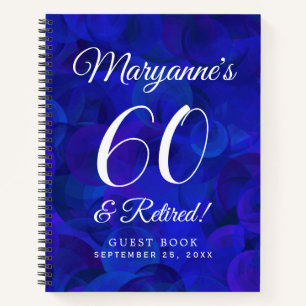 Elegant Royal Blue 60 & Retired Retirement Party Notebook