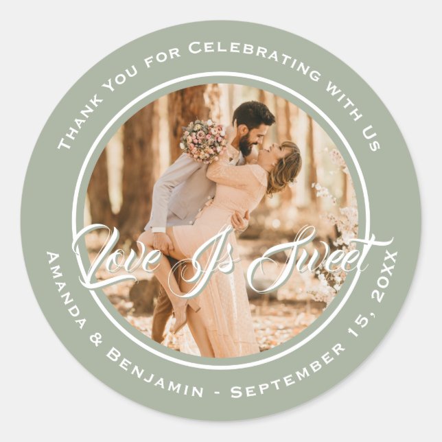 Elegant Sage Green Love Is Sweet Wedding Photo Classic Round Sticker (Front)