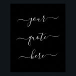 Elegant Script Custom Quote Poster<br><div class="desc">Create your own custom quote poster wall art. Personalise this poster print with elegant script calligraphy. Features minimalist handwritten typography design.</div>