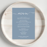 Elegant Script Dusty Blue Wedding Reception Menu<br><div class="desc">Elegant dusty blue wedding reception dinner menu with "menu" in a chic white calligraphy script with swashes,  your customised menu in simple white typography,  your first names joined by a heart and your reception date.</div>