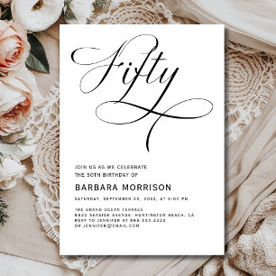 Elegant Script Fifty 50th Birthday Black White Invitation