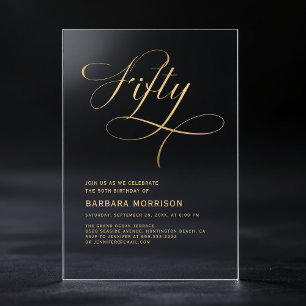 Elegant Script Fifty Black Gold 50th Birthday Acrylic Invitations