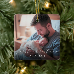 Elegant Script First Christmas as a Dad 2 Photo Ceramic Ornament