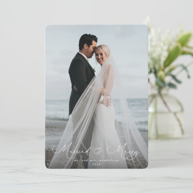 Elegant Script Font Married + Merry Photo Holiday Card (Standing Front)