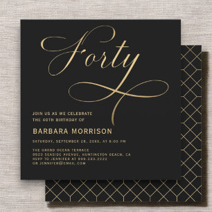 Elegant Script Forty Black Gold 40th Birthday Invitation