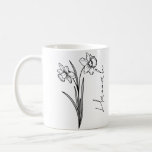 Elegant Script Name March Birth Flower Daffodil Coffee Mug<br><div class="desc">Elegant,  minimalist and modern black hand drawn daffodil flower,  March birth month flower with customisable name in elegant script,  personalised gift for any occasion,  including Birthdays,  gifts for bridesmaids,  best friends,  Christmas,  and more.</div>