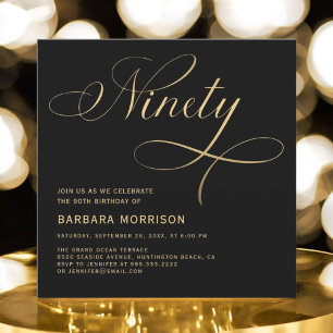 Elegant Script Ninety Black Gold 90th Birthday Invitation