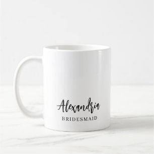Elegant Script Personalised Bridesmaid Name Coffee Mug