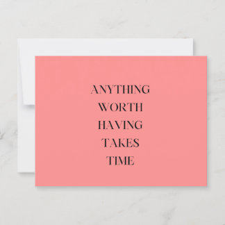 Elegant Script Pink Floral Worth Having Takes Time Postcard