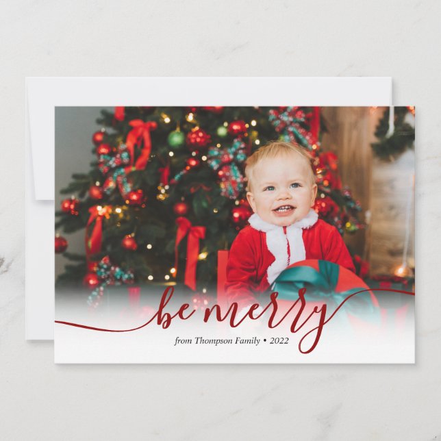 Elegant Script Red Be Merry Photo Christmas Holiday Card (Front)