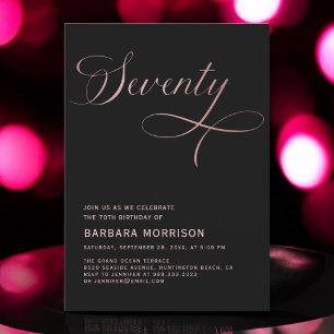 Elegant Script Seventy Rose Gold 70th Birthday Invitation