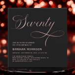 Elegant Script Seventy Rose Gold 70th Birthday Invitation<br><div class="desc">Mark a momentous occasion with the Elegant Script Seventy Black Rose Gold 70th Birthday Invitation. This stunning design features a combination of sophisticated black and luxurious rose gold script, creating a refined and elegant look. Perfect for a 70th birthday celebration, this invitation sets the tone for a classy and unforgettable...</div>