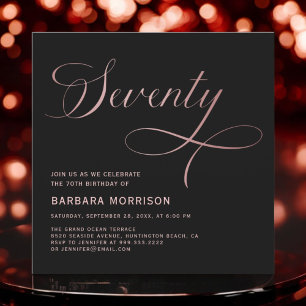 Elegant Script Seventy Rose Gold 70th Birthday Invitation