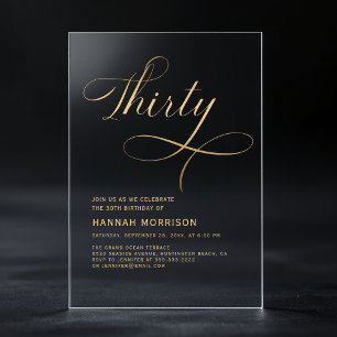 Elegant Script Thirty Black Gold 30th Birthday Acrylic Invitations