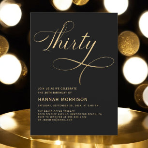 Elegant Script Thirty Black Gold 30th Birthday Invitation