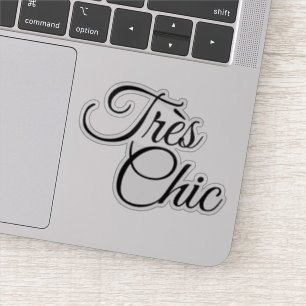 Elegant Script Tres Chic Motivational