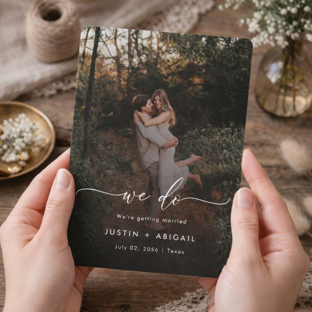 Elegant Script We Do Rustic Boho Photo Wedding Save The Date (Creator Uploaded)