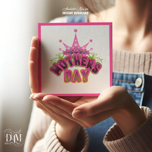 Elegant Shiny Pink Queen Crown Happy mothers day  Card