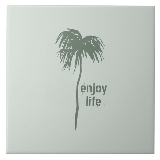 Elegant Simple Sage Palm Tree Enjoy Life Ceramic Tile (Front)