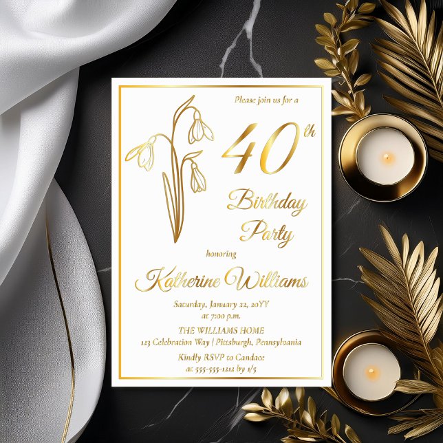 Elegant Snowdrops 40th Birthday Party Stamped (Elegant January Birth Month Snowdrops Floral "40th Birthday Party" Stamped Gold Foil Invitations)