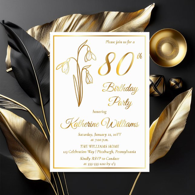 Elegant Snowdrops 80th Birthday Party Stamped (Elegant January Birth Month Snowdrops Floral "80th Birthday Party" Stamped Gold Foil Invitations)