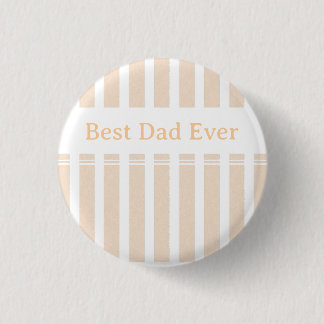 Elegant Striped Best Dad Ever Personalised 3 Cm Round Badge