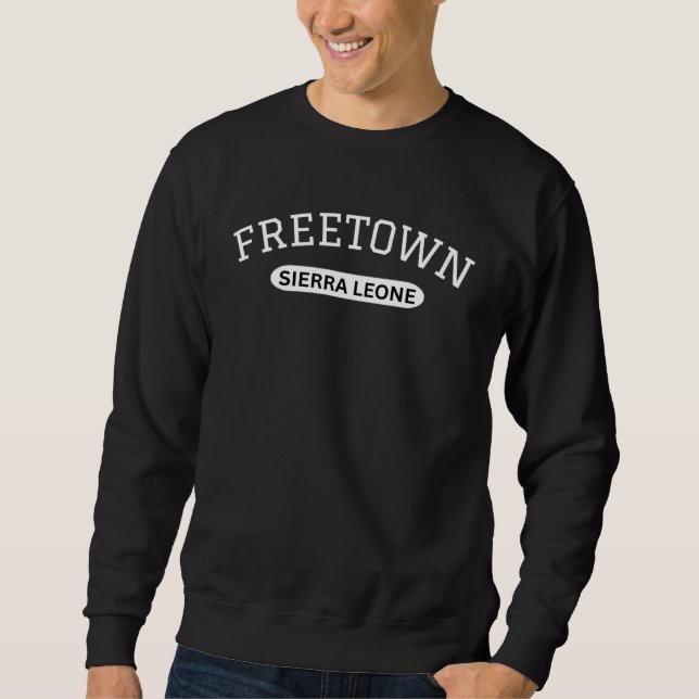 Elegant Style Freetown Sierra Leone Africa Souveni Sweatshirt (Front)