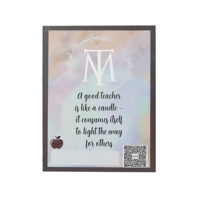 Elegant Teacher Quote Notepad with QR Code (Rotated)