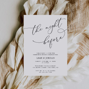 Elegant The Night Before Wedding Rehearsal Dinner Invitation