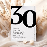 Elegant Thirty 30th Birthday Party Invitation<br><div class="desc">Classic black and white 30th birthday party invitations featuring the number '30' in a large bold serif font,  and a modern invite template that is easy to personalise.</div>