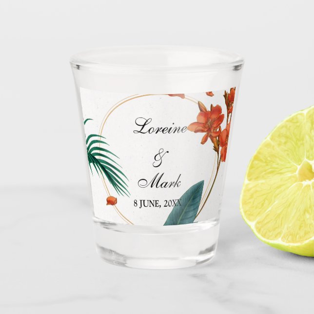 Elegant Tropical Floral Wedding Shot Glass (Front)