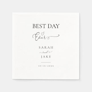 Elegant Typography:BEST DAY EVER wedding  Napkin