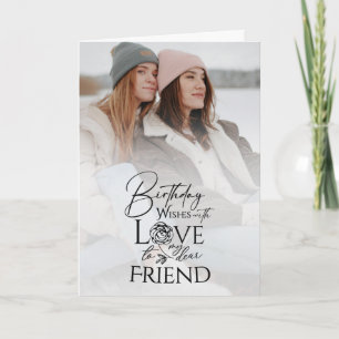 Elegant Typography Birthday Photo Card For Friend