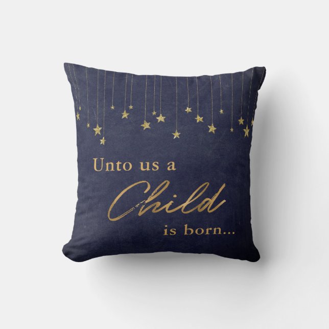 Elegant Unto Us Child is Born Gold Blue Christmas Cushion (Front)