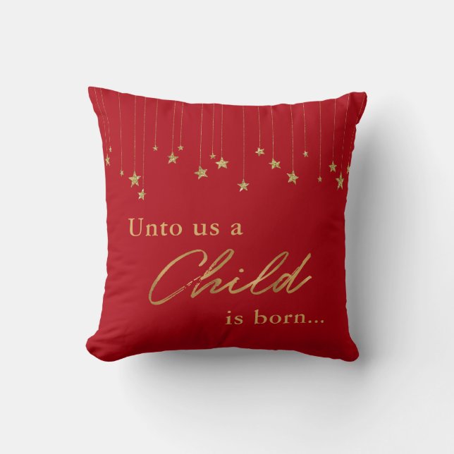 Elegant Unto Us Child is Born Gold Red Christmas Cushion (Front)